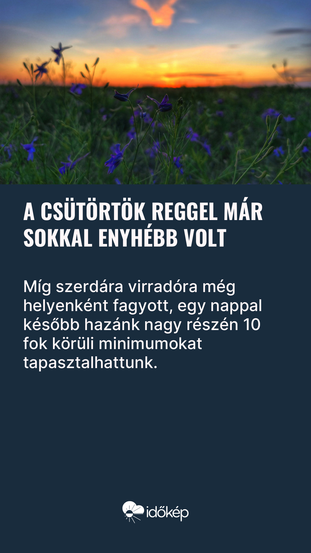 A csütörtök reggel már sokkal enyhébb volt