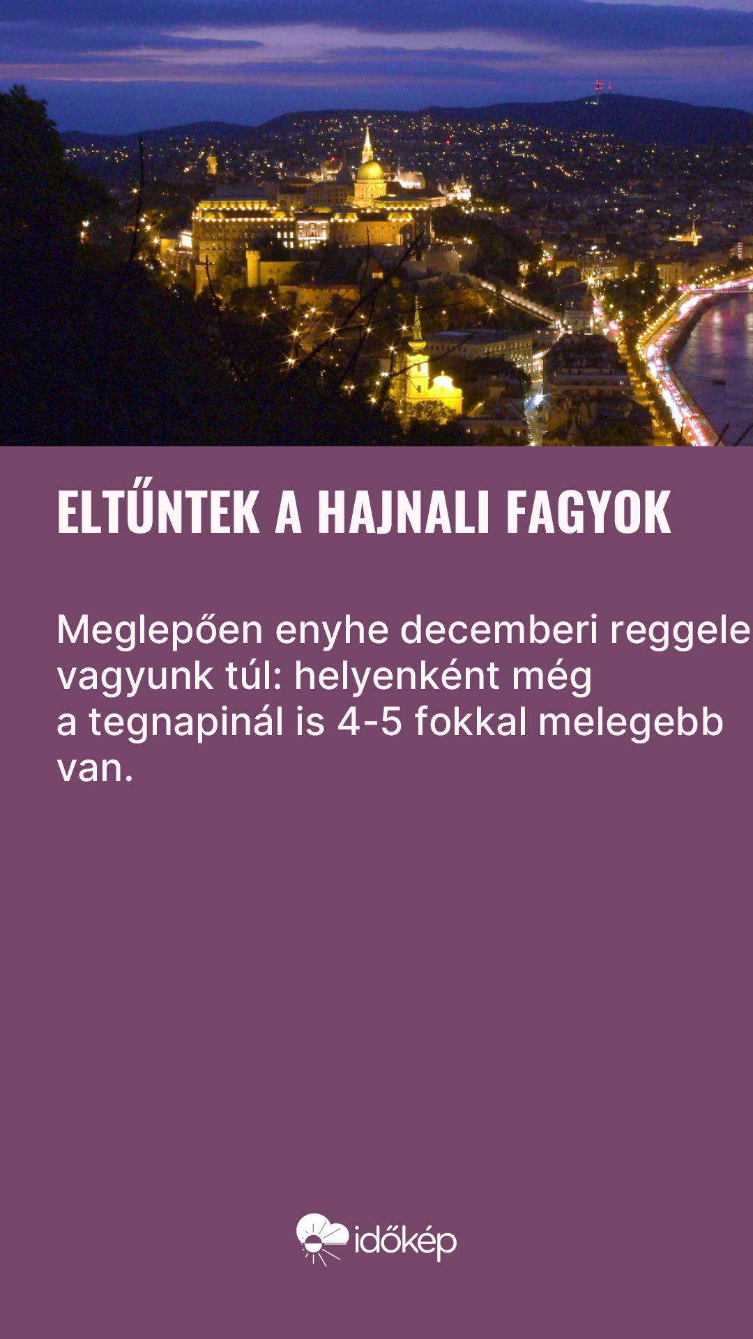 Eltűntek a hajnali fagyok