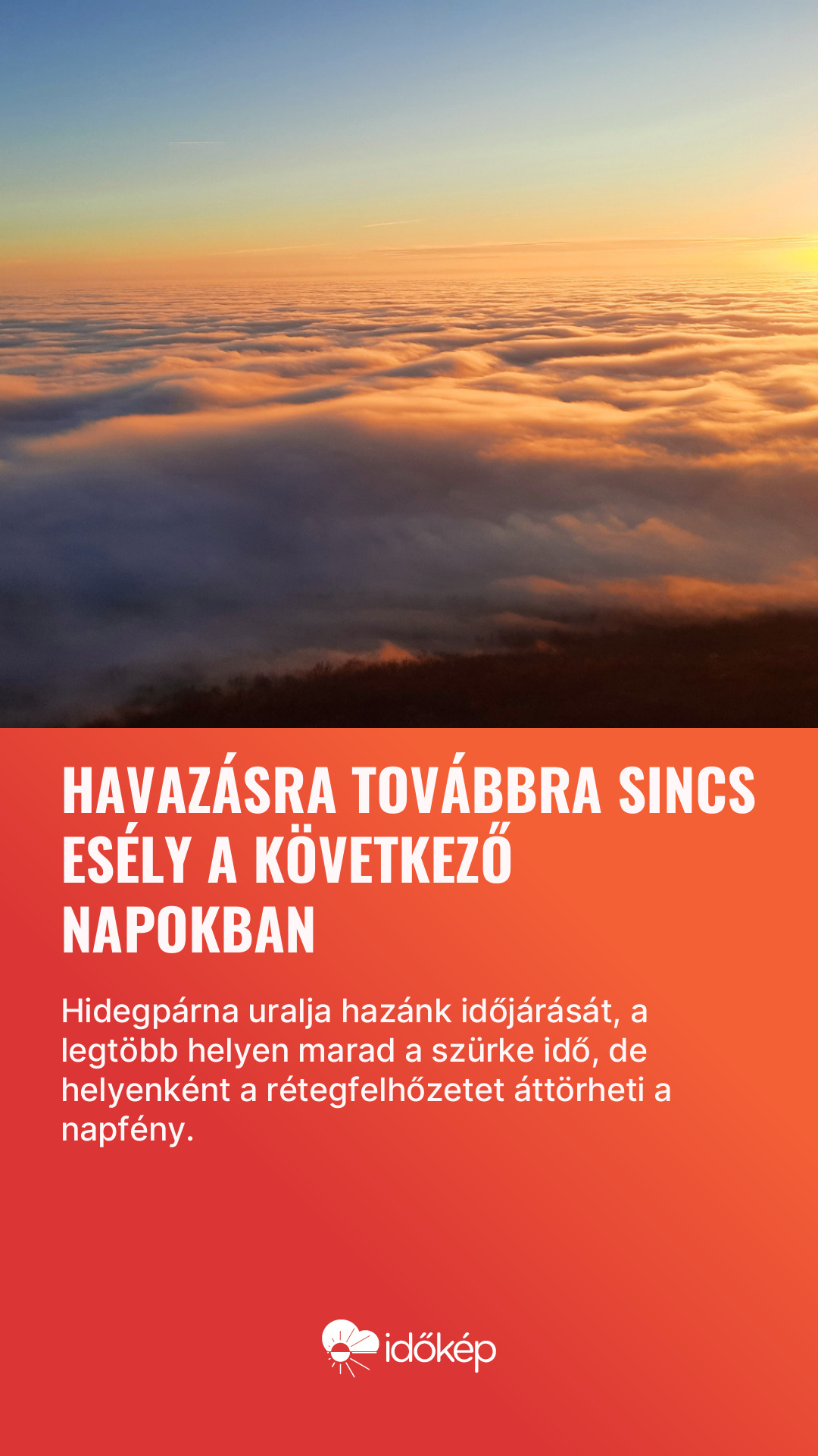 Havazásra továbbra sincs esély a következő napokban