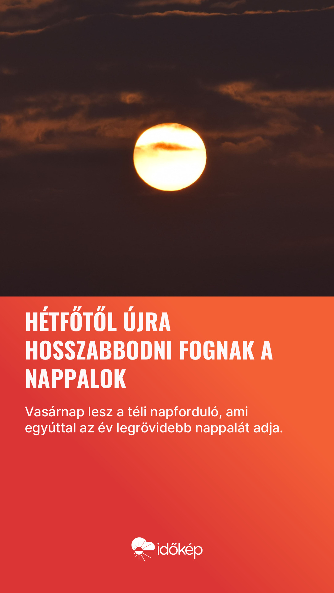 Hétfőtől újra hosszabbodni fognak a nappalok