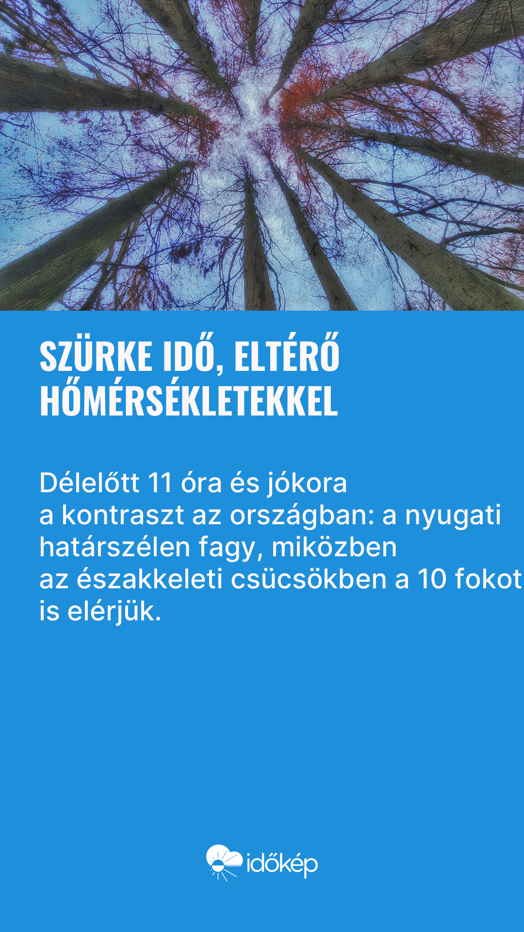 Szürke idő, eltérő hőmérsékletekkel