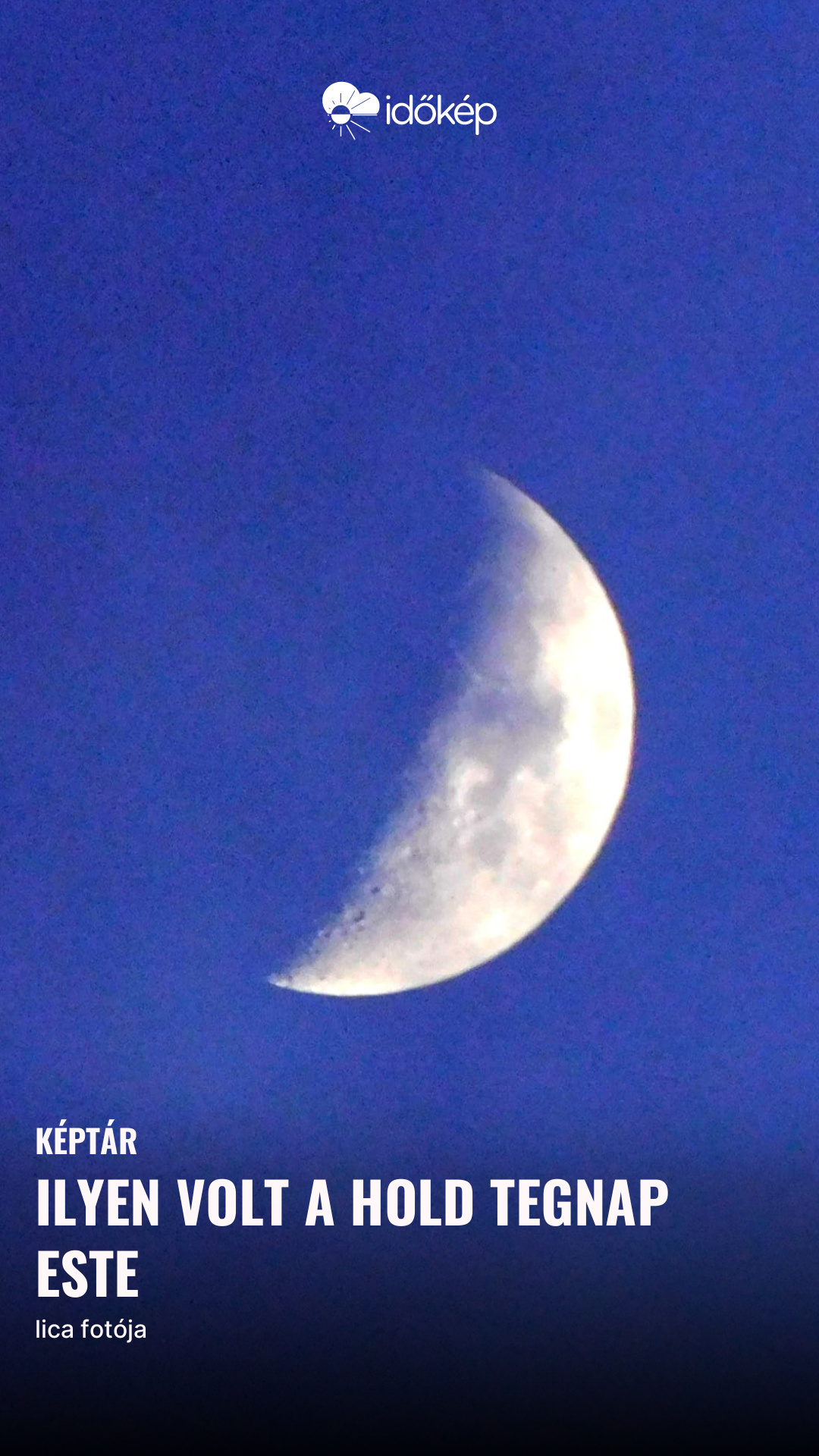 Ilyen volt a Hold tegnap este