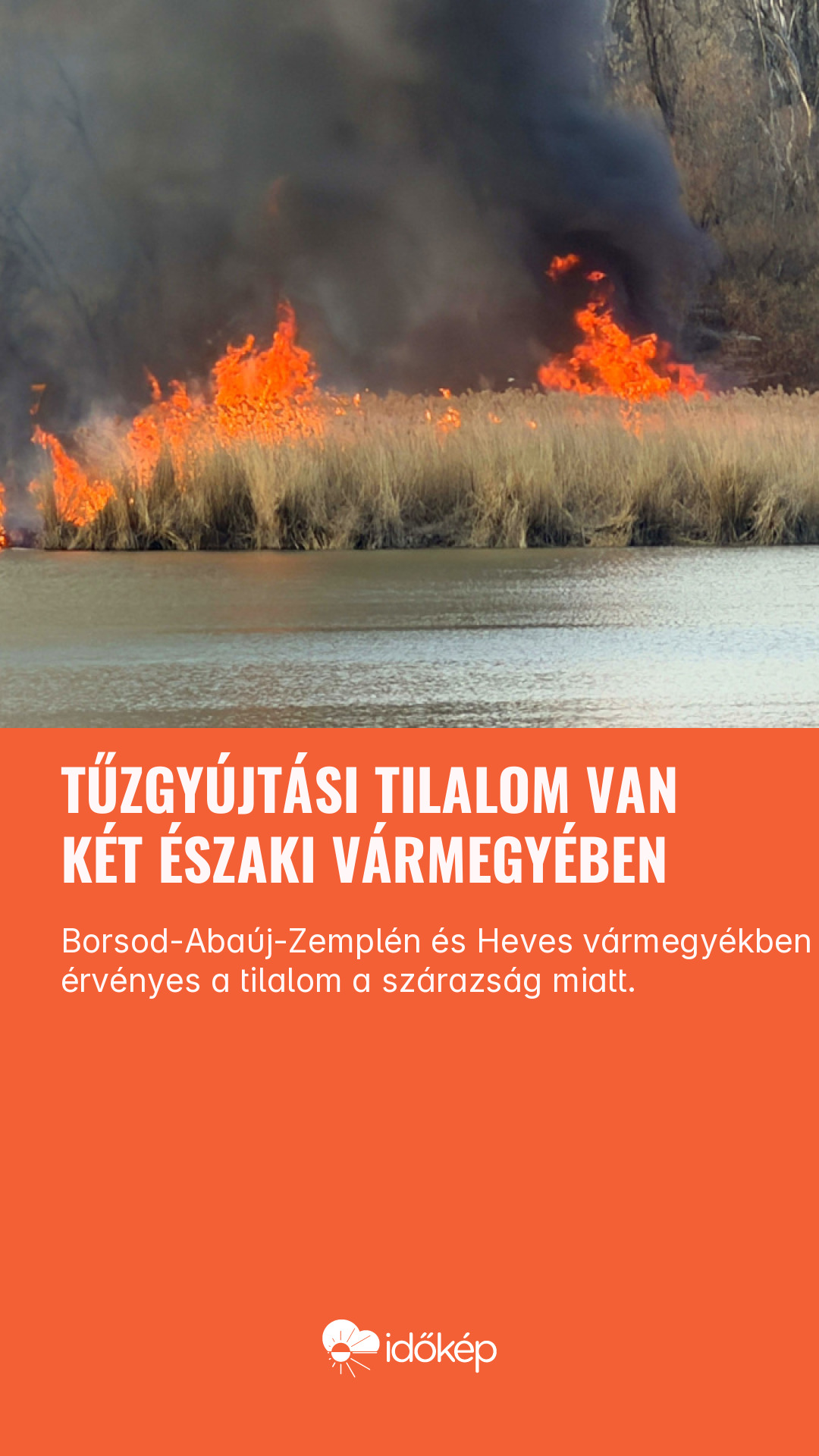 Tűzgyújtási tilalom van két északi vármegyében