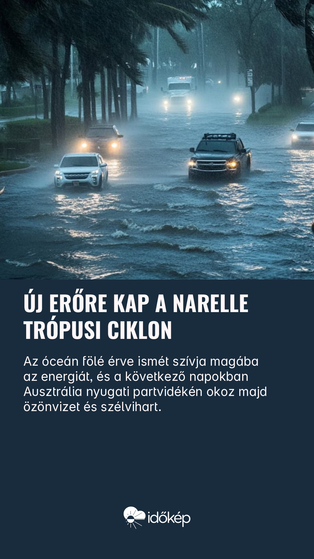 Új erőre kap a Narelle trópusi ciklon