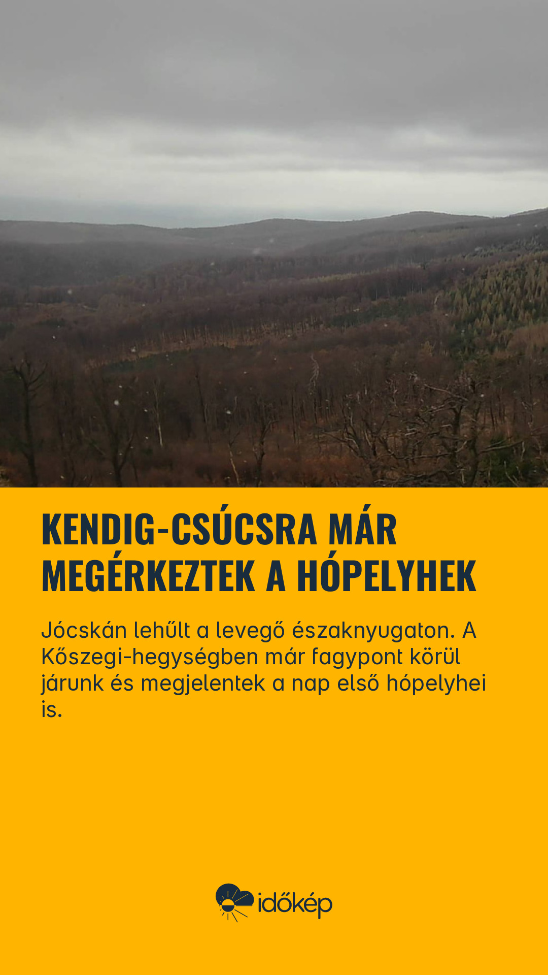 Kendig-csúcsra már megérkeztek a hópelyhek