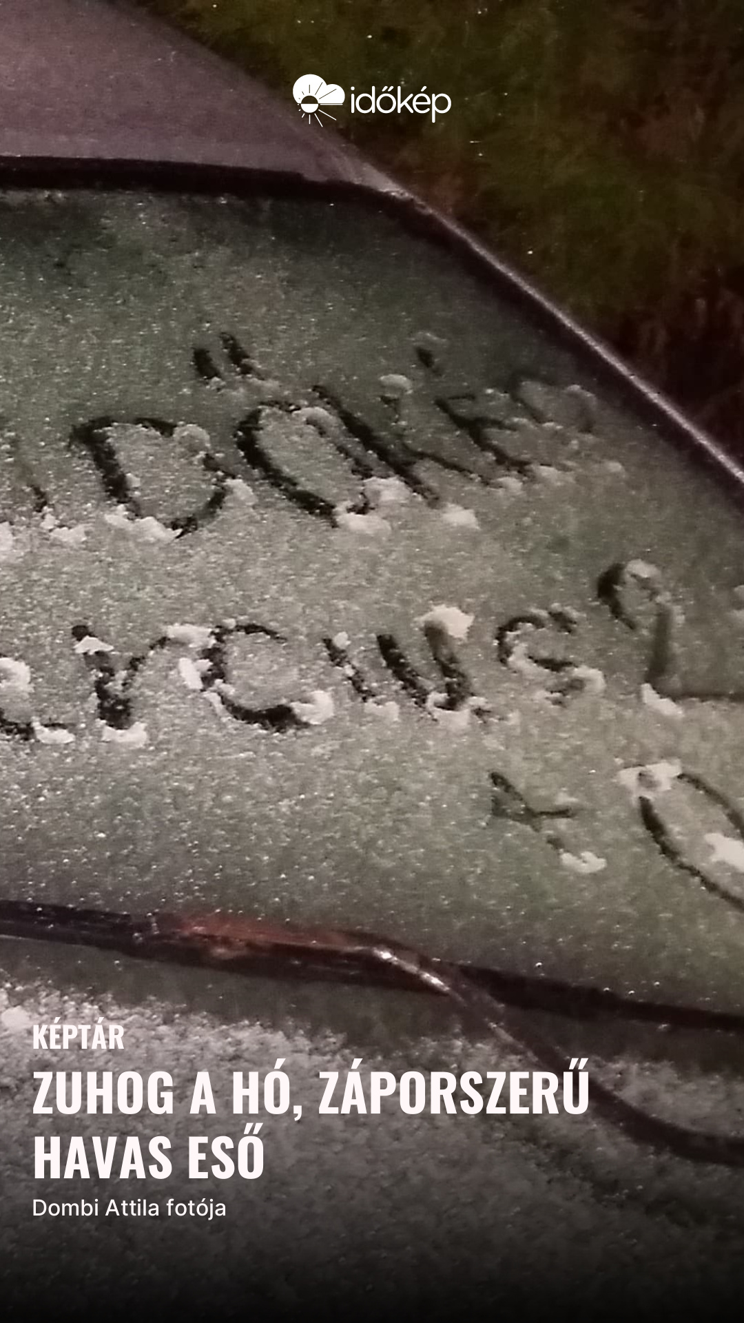 Zuhog a hó, záporszerű havas eső