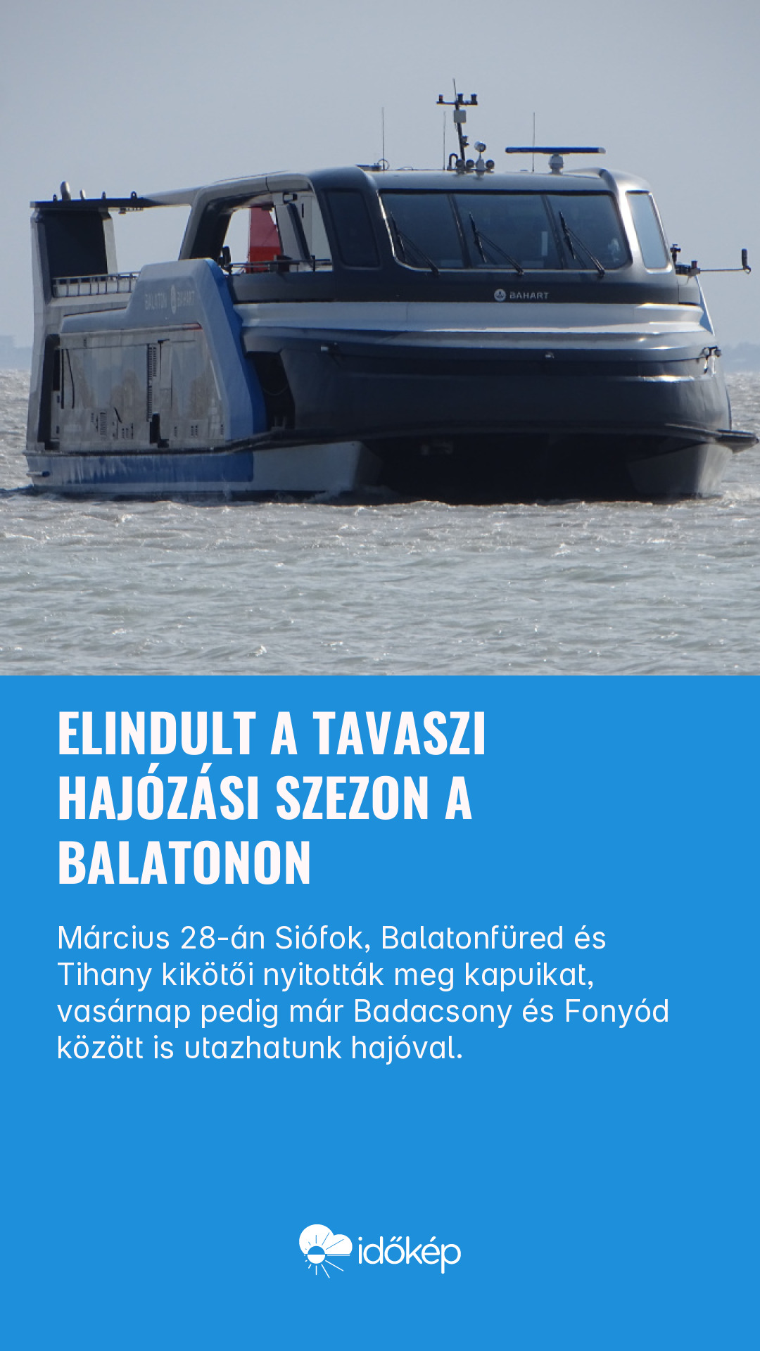 Elindult a tavaszi hajózási szezon a Balatonon