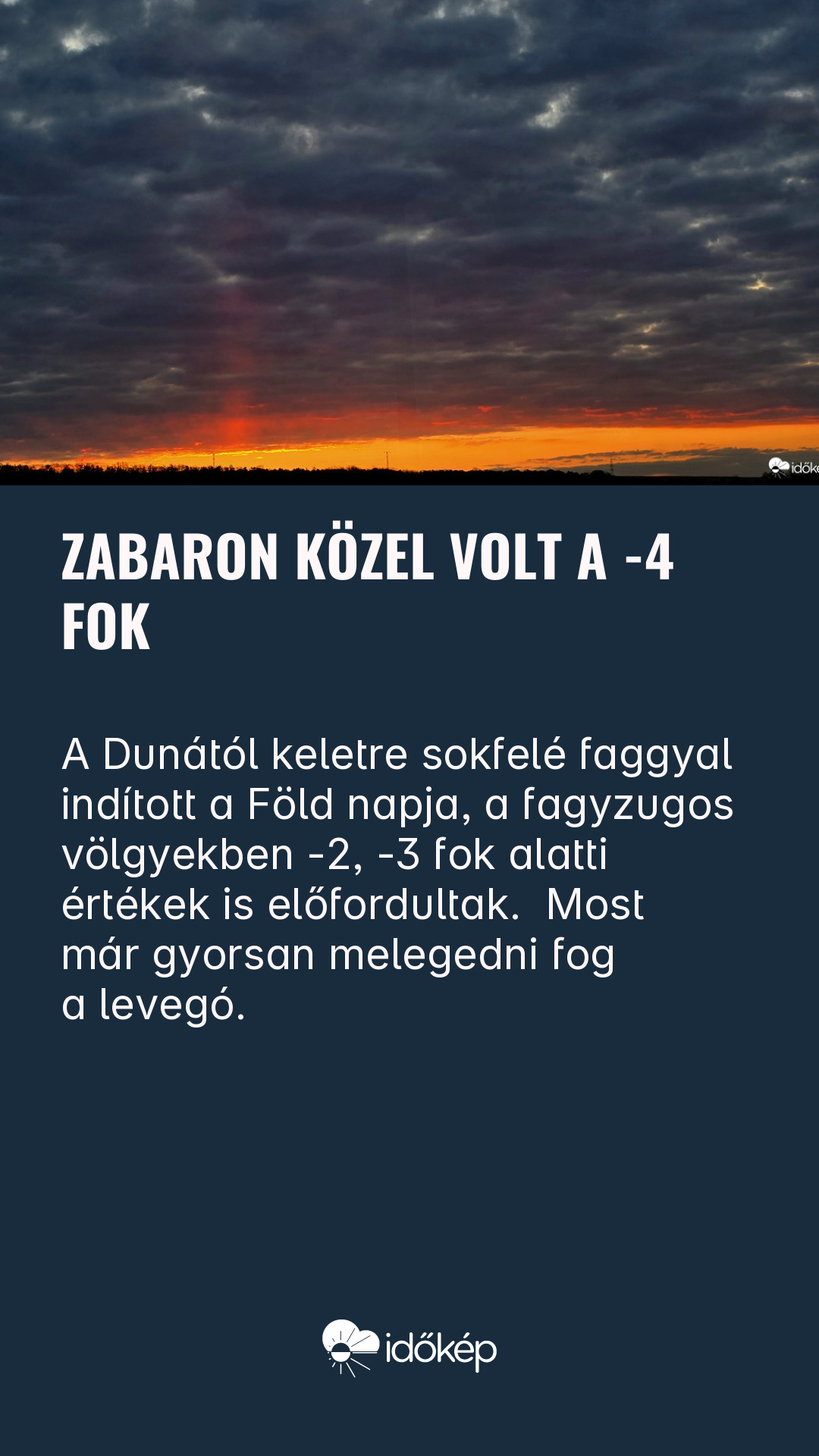 Zabaron közel volt a -4 fok