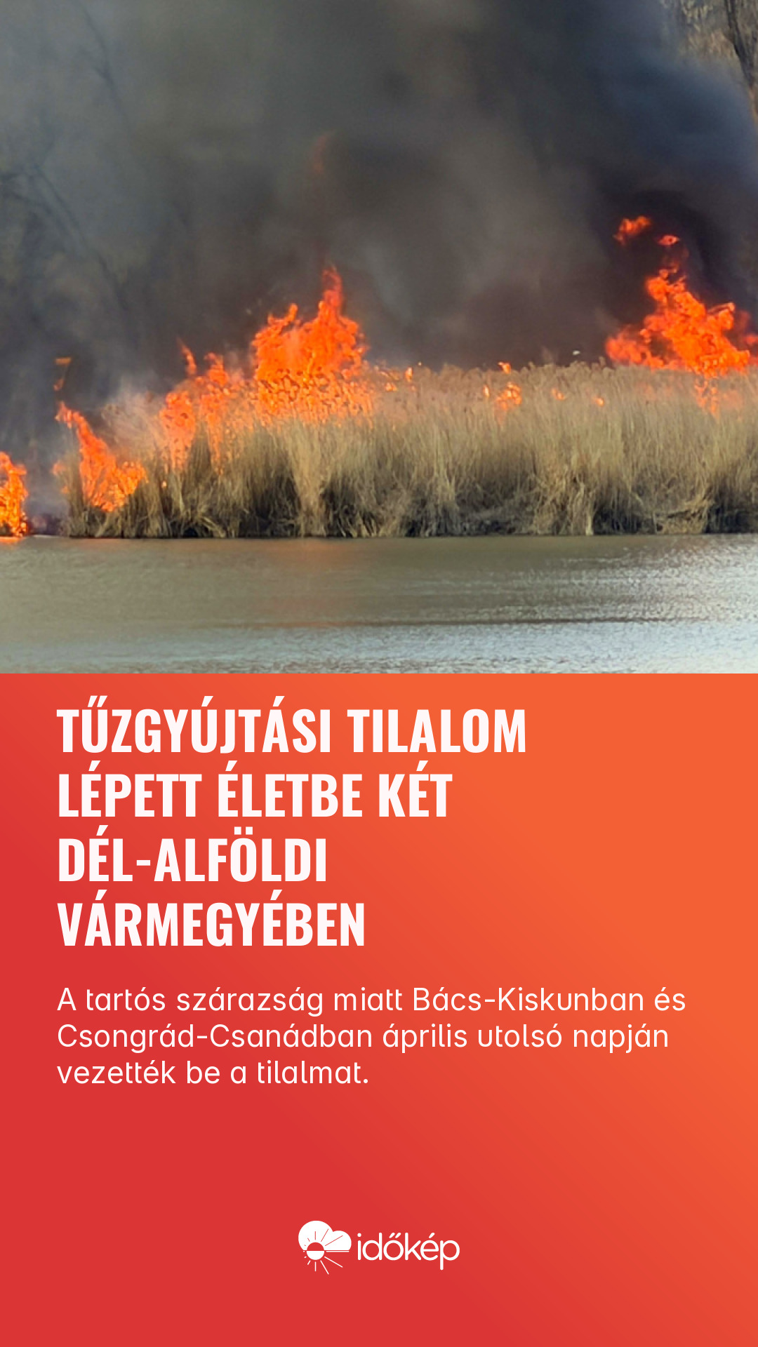 Tűzgyújtási tilalom lépett életbe két dél-alföldi vármegyében