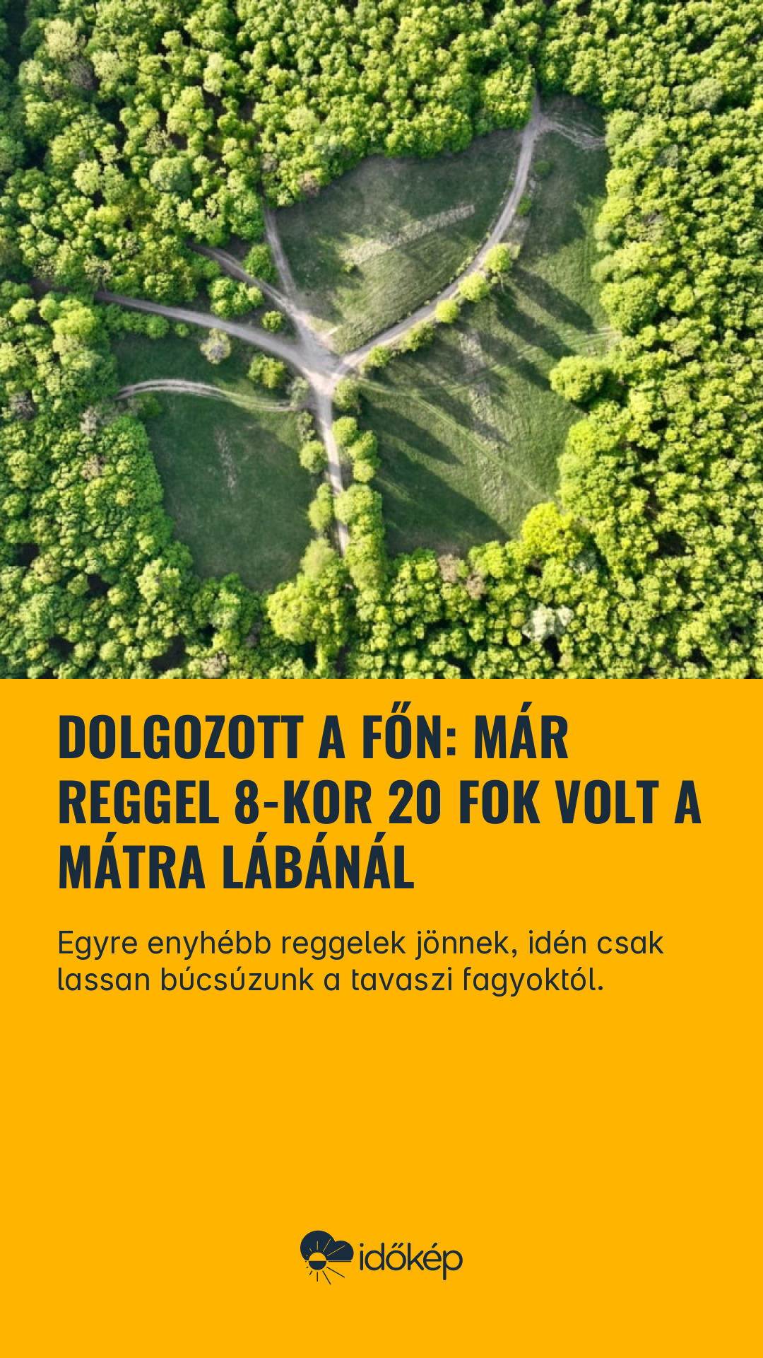 Dolgozott a főn: már reggel 8-kor 20 fok volt a Mátra lábánál