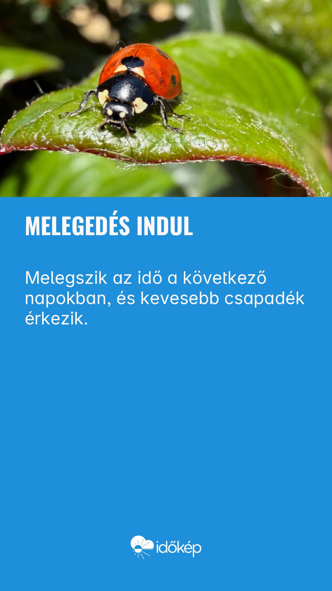Melegedés indul