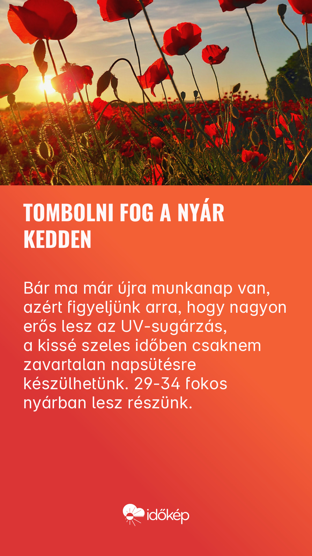 Tombolni fog a nyár kedden