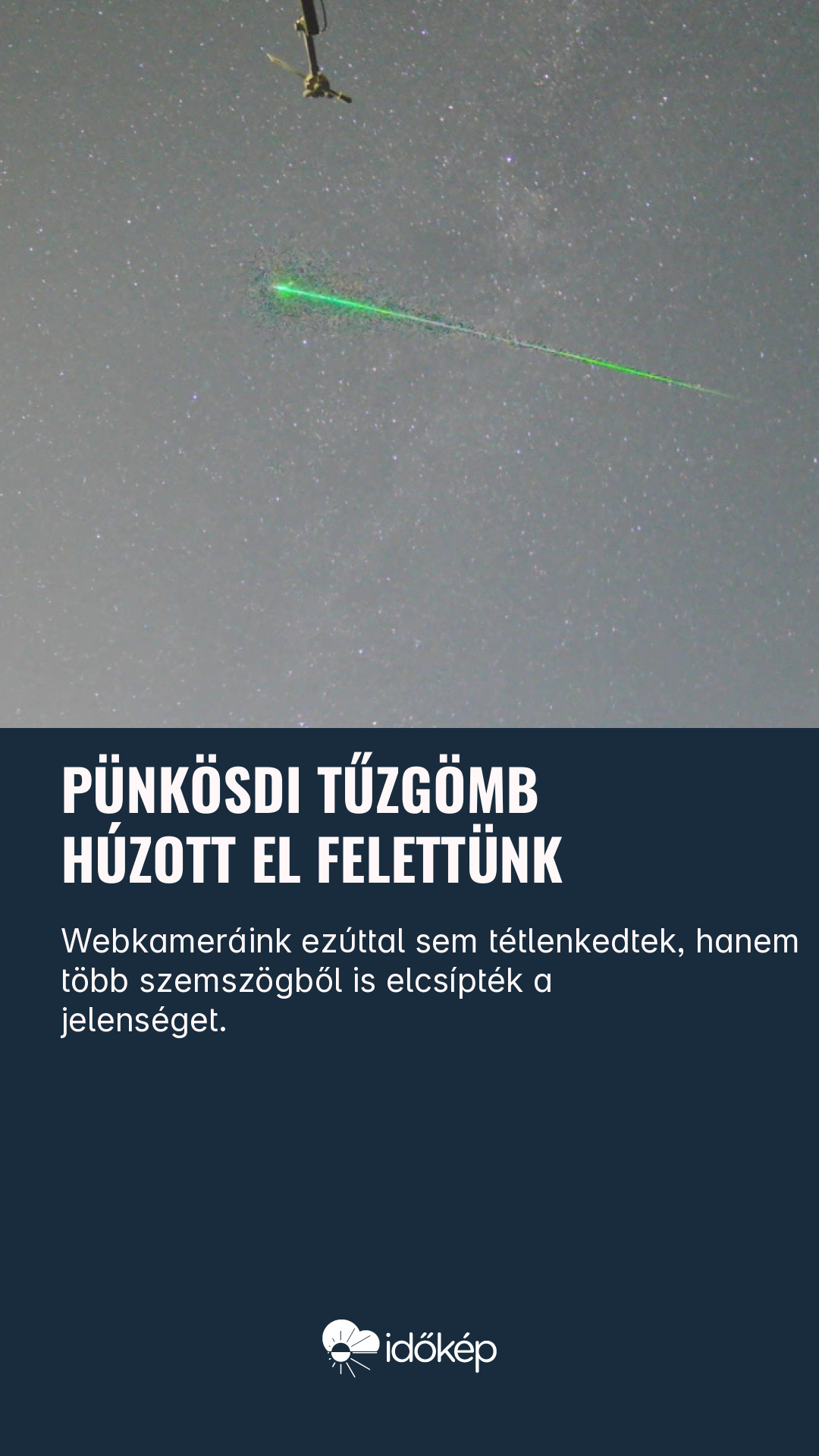 Pünkösdi tűzgömb húzott el felettünk