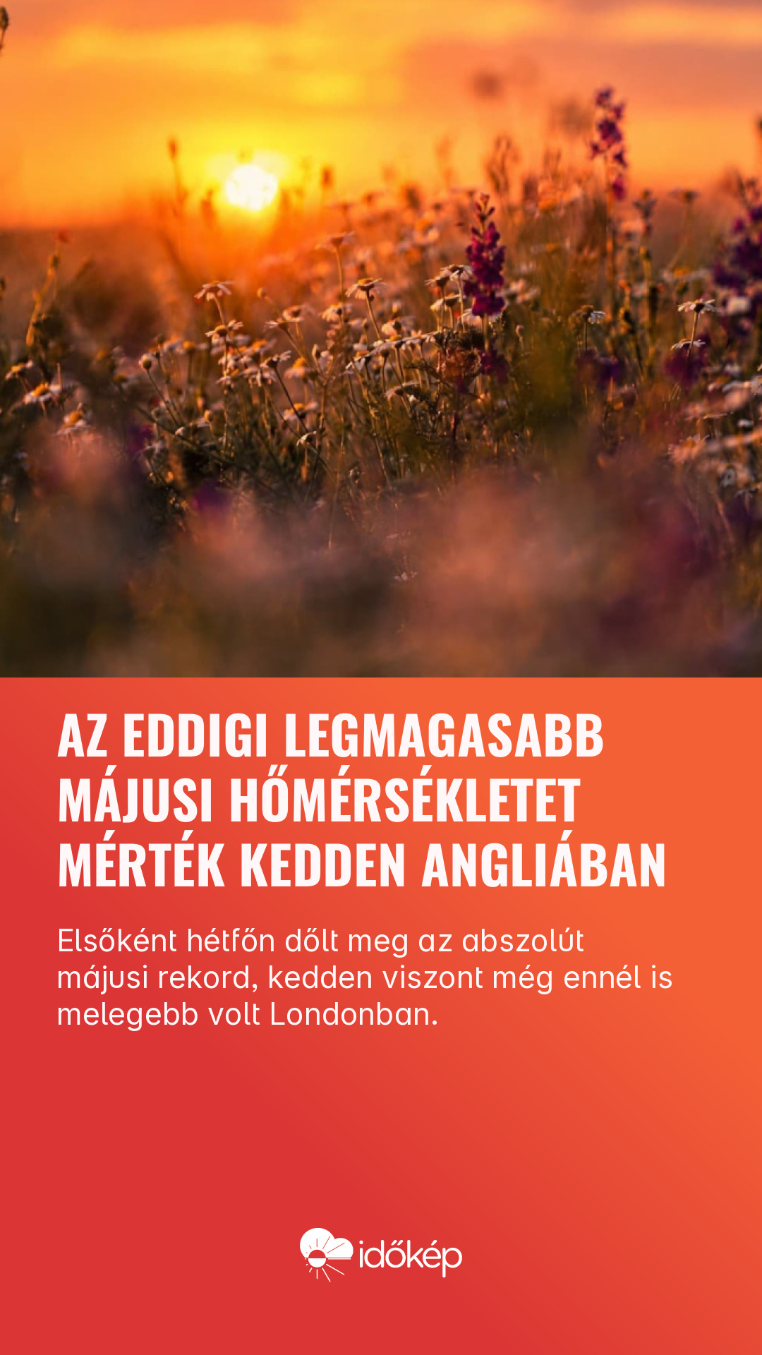 Az eddigi legmagasabb májusi hőmérsékletet mérték kedden Angliában