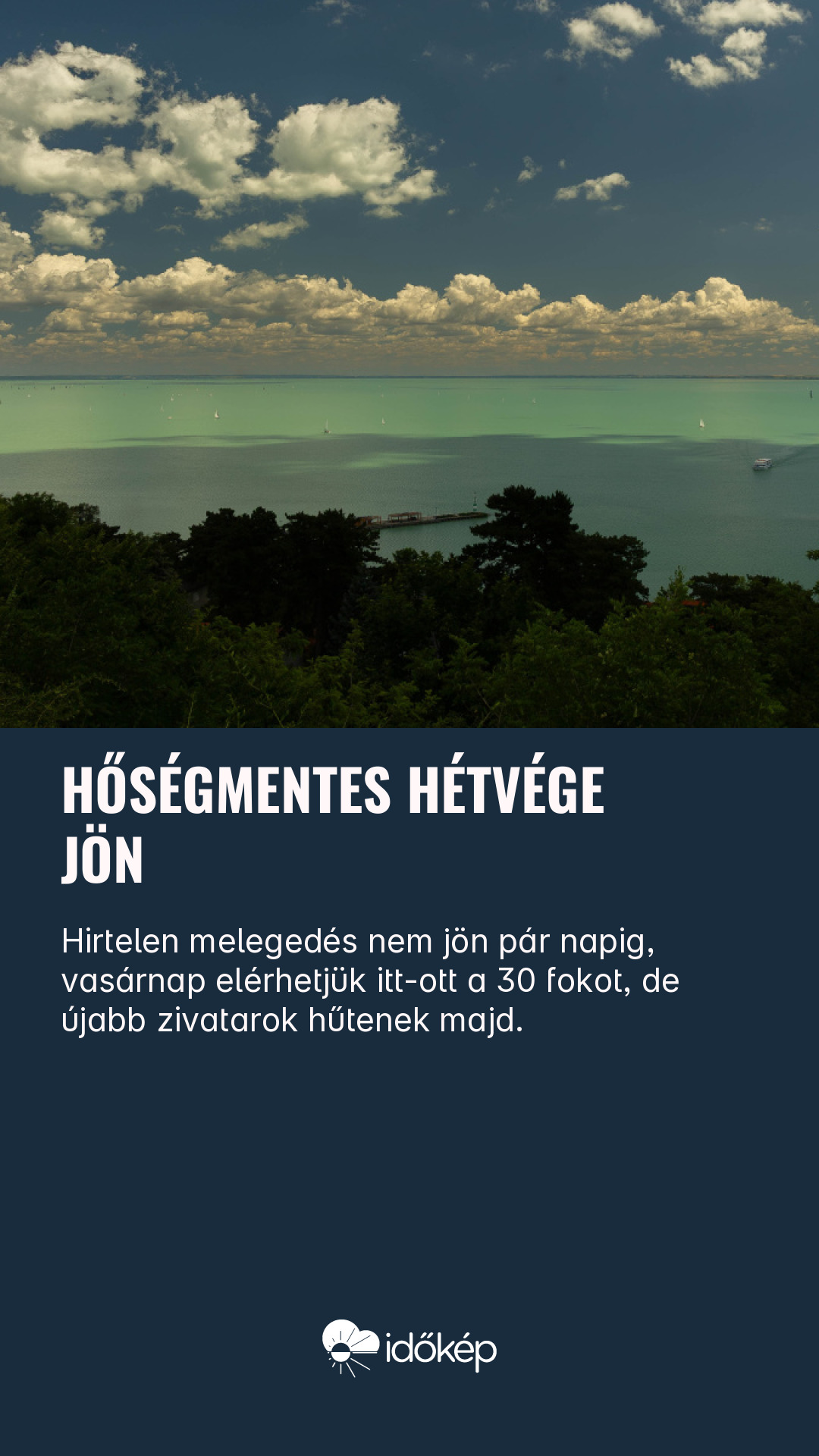 Hőségmentes hétvége jön