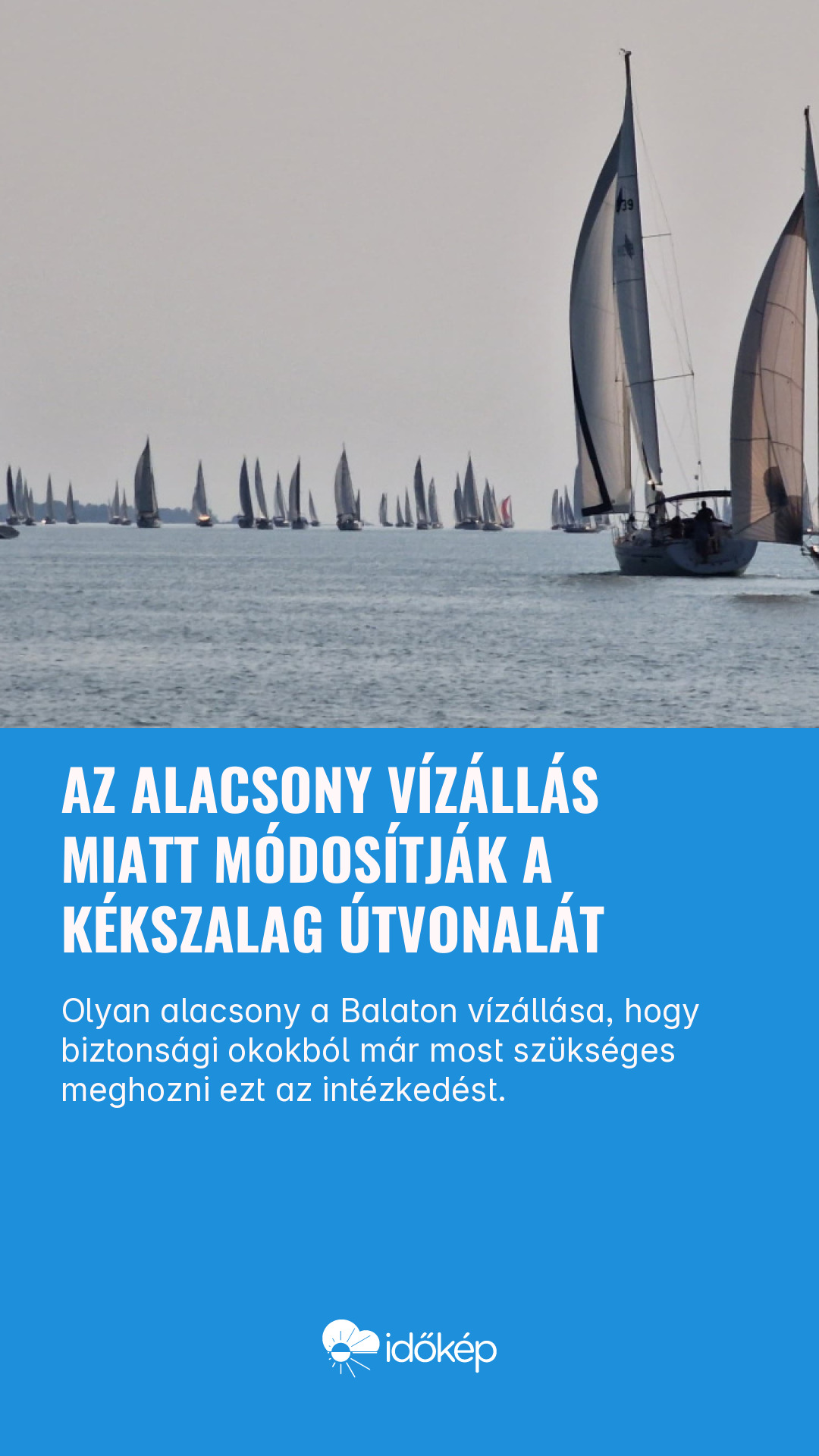 Az alacsony vízállás miatt módosítják a Kékszalag útvonalát
