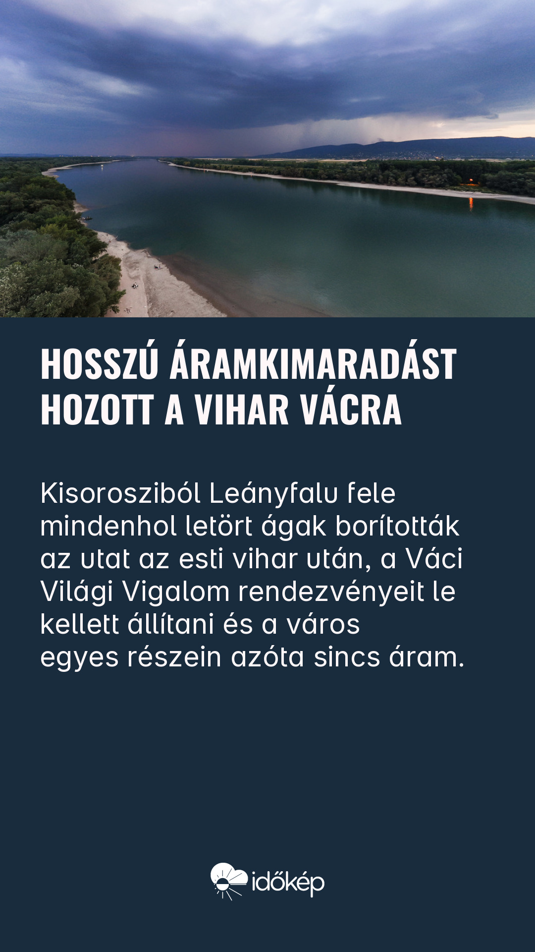 Hosszú áramkimaradást hozott a vihar Vácra